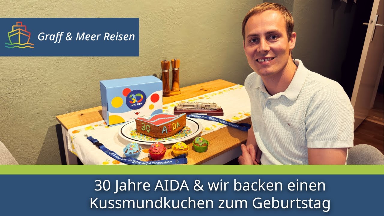 30 Jahre AIDA & wir backen ein Kussmundkuchen zum Geburtstag 