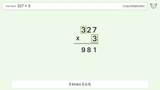 327 x 3 Long Multiplication - Step-by-Step