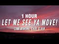 [1 HOUR] Lumi Athena, Cade Clair - LET ME SEE YA MOVE! (Lyrics)