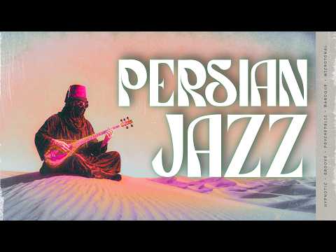 Persian Jazz // Raga Grooves | 1 Hour Psychedelic JAZZ - Vol. 2