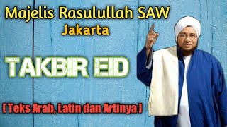 Takbiran Majelis Rasulullah SAW ~ Takbiran Idul Fitri ~ Takbiran Idul Adha ~ Takbiran paling merdu