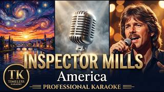 Inspector Mills - America | Professional Remastered Karaoke | 2026 Studio Hi-Fi HD screenshot 3