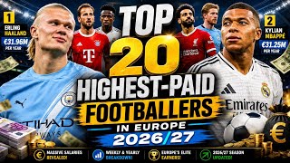 Top 20 Highest-Paid Footballers in Europe 2026/27 💰 | Who Earns the Most?