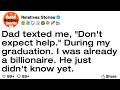 Dad Texted Me 'Don't Expect Help' During My Graduation. I Was Already A Billionaire Tech CEO.