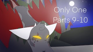 Only One | Parts 9-10 |