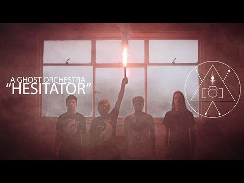 A Ghost Orchestra | Hesitator (Official Music Video)