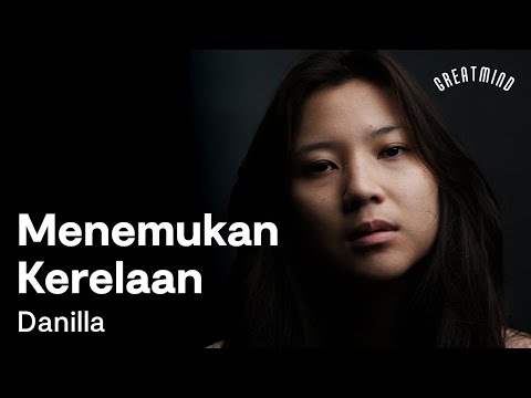 Danilla: Makna dan Keindahan Merelakan