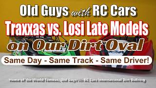 Losi 22S and Traxxas Slash Late Models on Our Dirt Oval