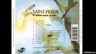 Saint-Preux - Le Piano Sous La Mer (1972) - L'appel De La Sirene