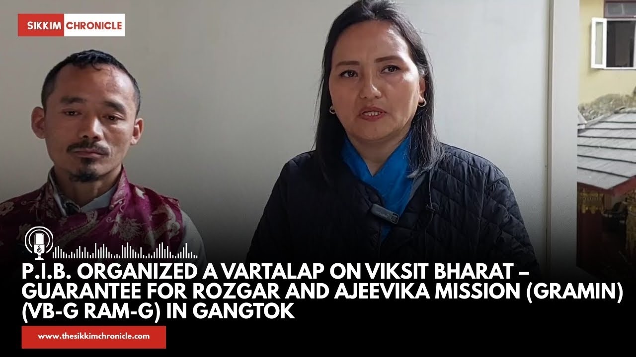 Пресс-информационное бюро (ПИБ) Гангтока в сотрудничестве с Департаментом развития сельских районов.