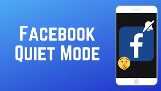 How to Use Facebook Quiet Mode - Digital Wellbeing Tool screenshot 1