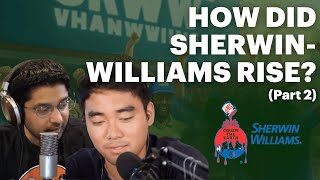 Famous How Sherwin-Williams Became a Fortune 500 Company Part 2 | Value Investor Chatter | #112 Profile