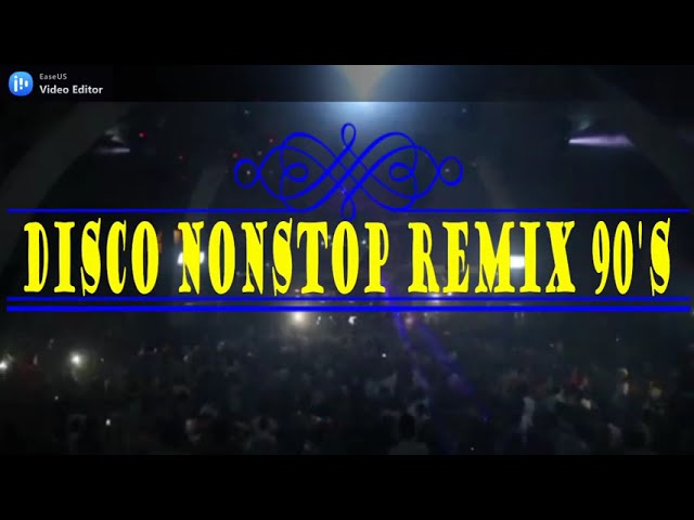 Disco Nonstop Remix 90's||NO CPR||NO ADS|| FREE TO USE FOR LIVESTREAMING class=