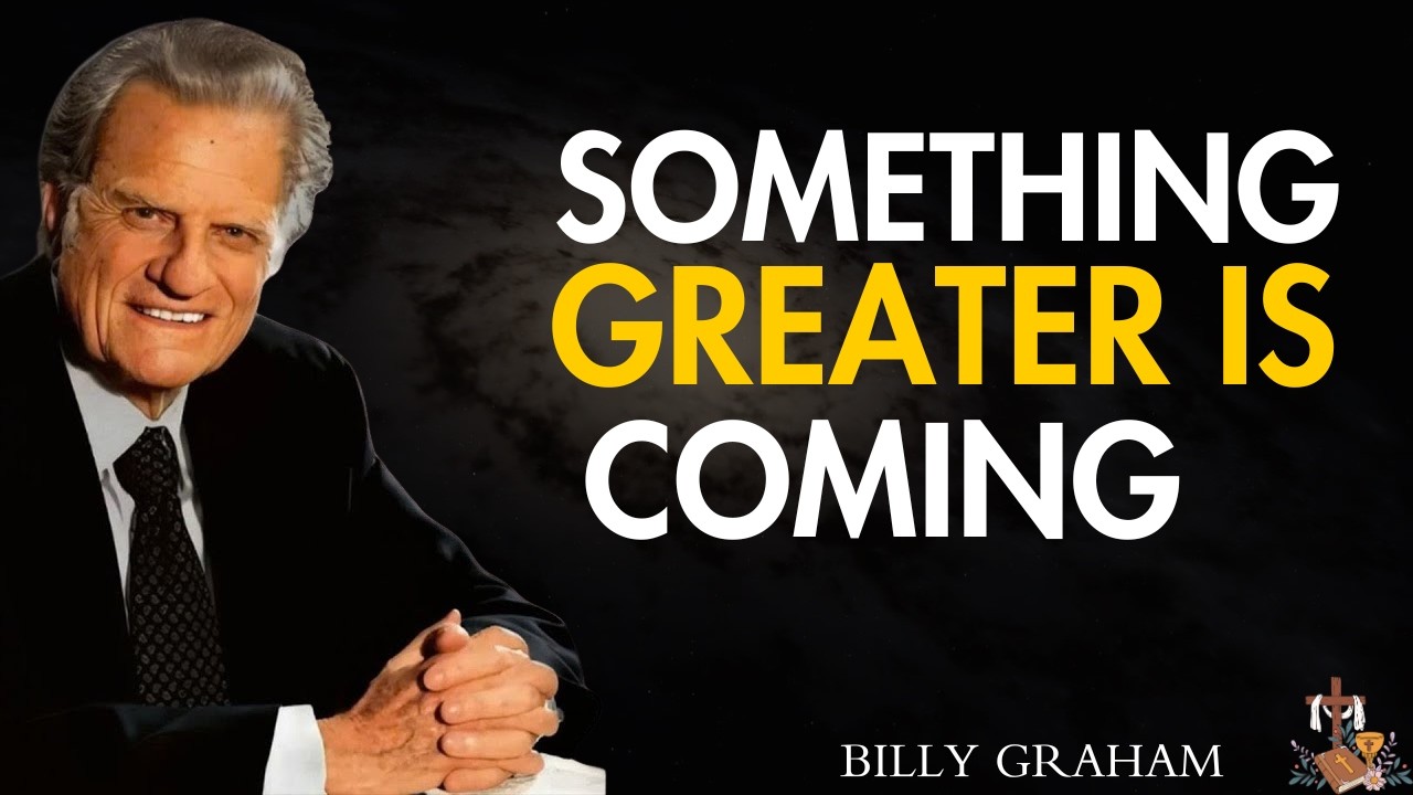 Stop Worrying - God Is About to Give You Something Greater | Billy Graham