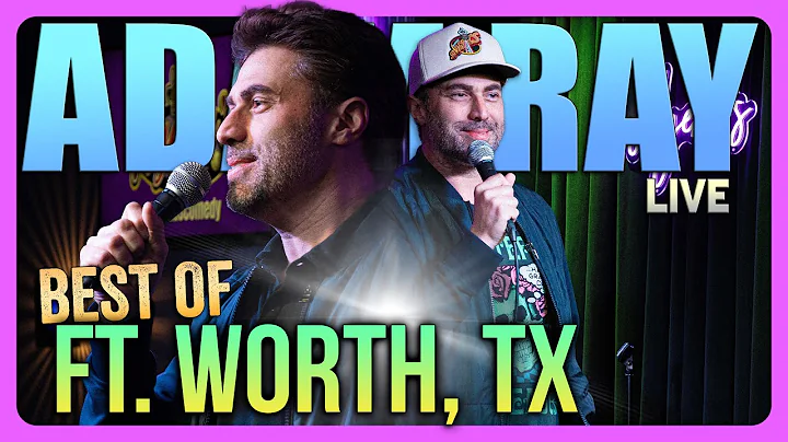 Best of Ft Worth | Adam Ray Comedy