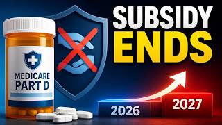 Why Medicare Part D Premiums Could Rise in 2027