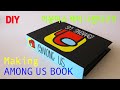 (ENG) Making AMONG US Pop-Up BOOK : 어몽어스 팝업북 만들기 : DIY Crafts