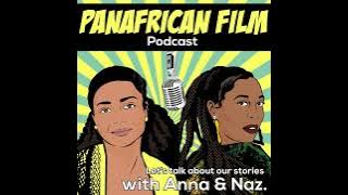 PanAfrican Film Podcast Episode 9 - Interview with Daphne Di Cinto