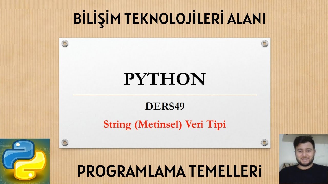 Python Ders 49 - String (Metinsel) Veri Tipi - YouTube