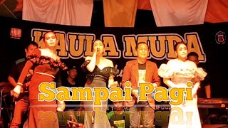 Sampai Pagi - Cover All Artis (Imelda,Elis Ayifa, Shelin) // Kaula Muda Productions (Live Ciganjeng)