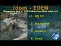 idom - EDEN [2023] (snippet of songs)