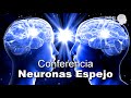 Conferencia Neuronas Espejo