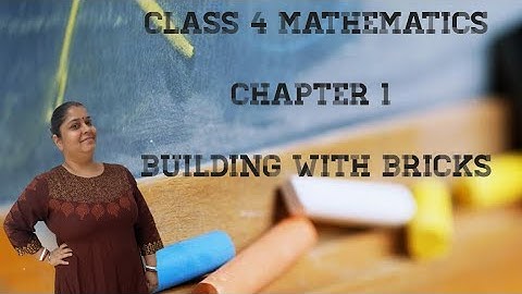 Class 4 Maths | Building With Bricks - Part 2 | CBSE | NCERT