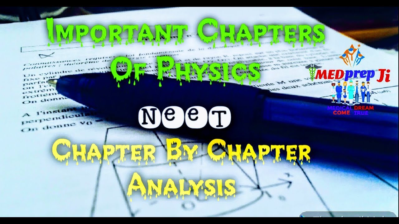 Most Important Chapters | NEET Physics Analysis | NEET 2019 | MEDprep Ji