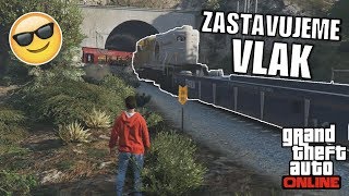 ZASTAVUJEME VLAK! w/FiFqo - GTA V Online (Funny Moments Compilation)