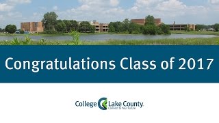 College of Lake County:  2017 Commencement Afternoon Ceremony