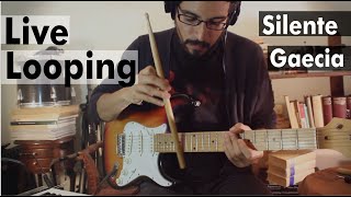 GAECIA  - Silente - Loop session.