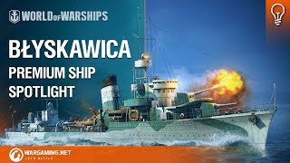Premium Ship Spotlight - Blyskawica