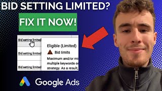 Google Ads Bid Setting Limited: What It Means & How to Fix It