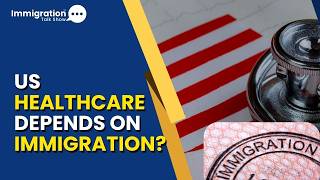 New Study Says Immigration Improves US Healthcare System