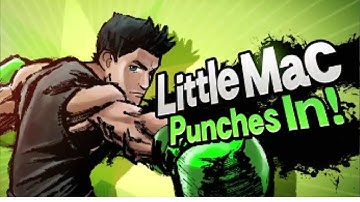Super Smash Bros Wii U/ 3ds: Little Mac + Trailer