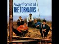 THE TORNADOS - ALANS TUNE - STEREO MIX