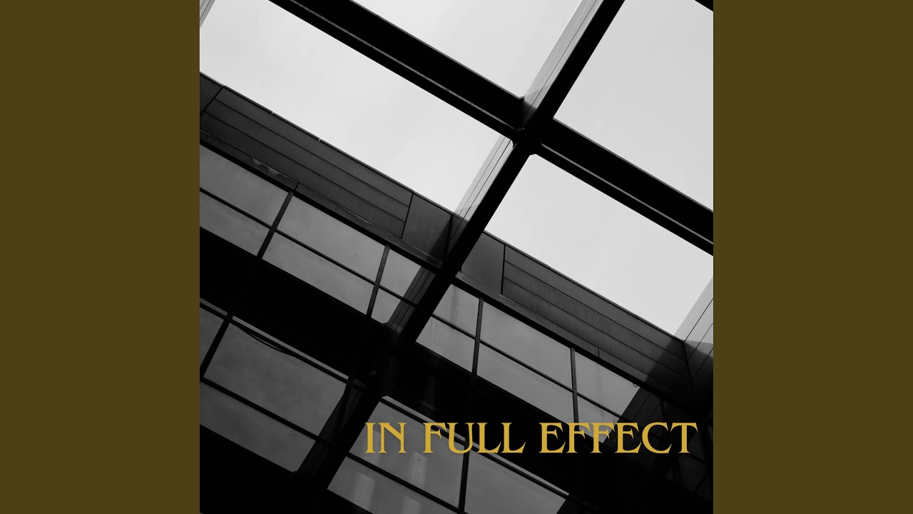 Watch In Full Effect on YouTube Watch In Full Effect on YouTube