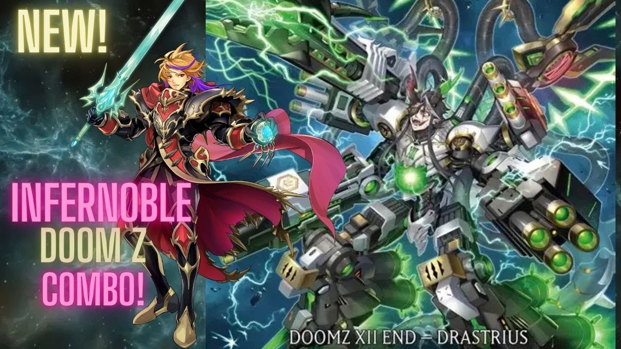DoomZ Infernoble Combo! Post Blazing Dominion! Yu-Gi-Oh!