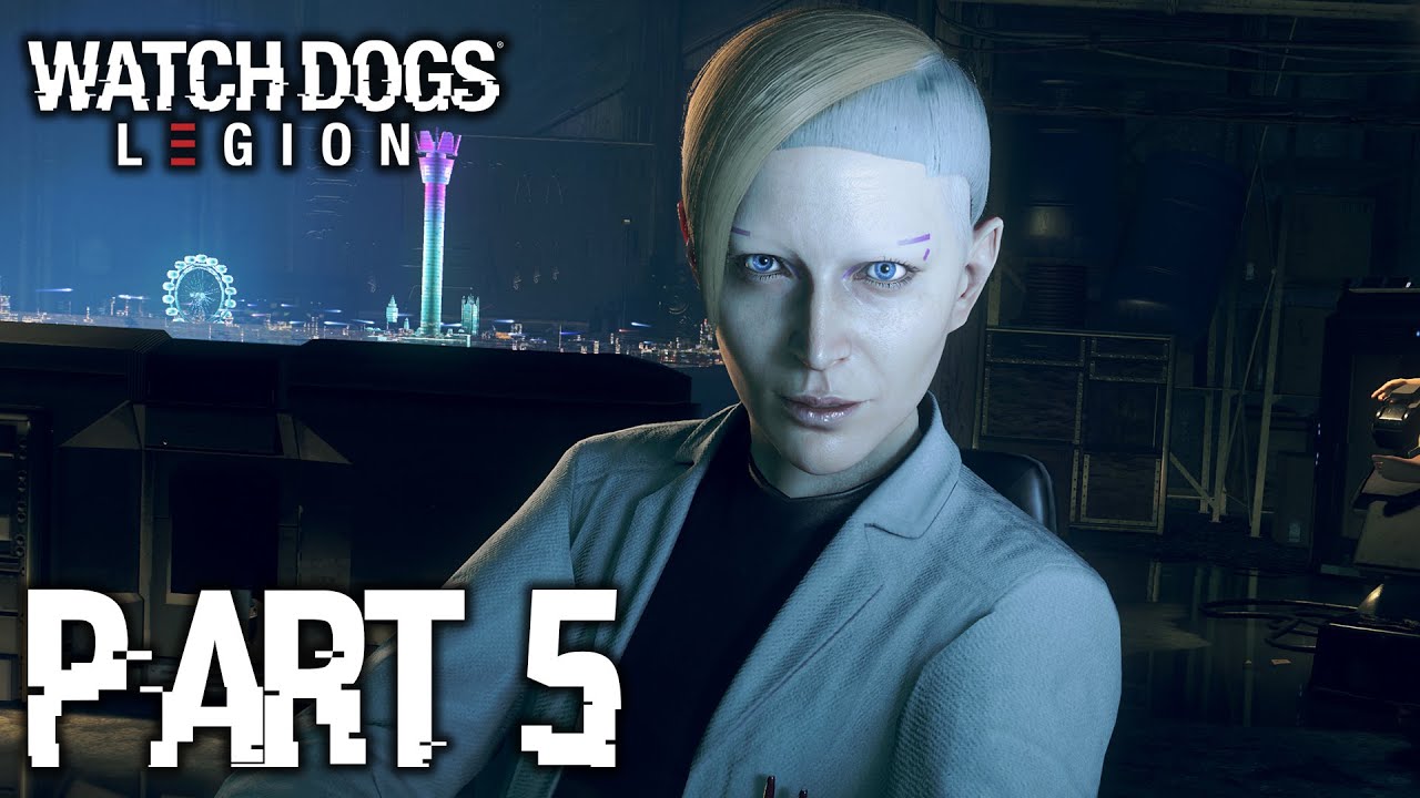 WATCH DOGS LEGION Gameplay Walkthrough Part 5 SKYE LARSEN PS4 FHD