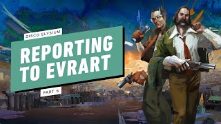 Disco Elysium: The Final Cut Gameplay Walkthrough - Part 6: Reporting to Evrart