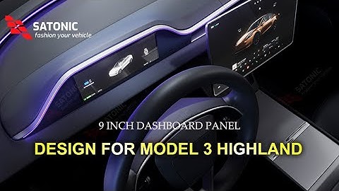 "Upgrade Your Tesla Model 3 Highland with This Easy-to-Install 9 Inch Dashboard Panel!" SATONIC