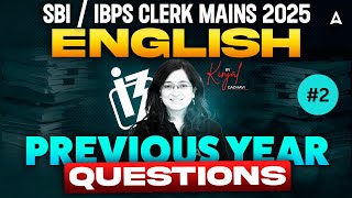 Ibps U0026 Sbi Clerk Mains 2025  English Previous Year Questions 2  Sbi Clerk Mains English 2025