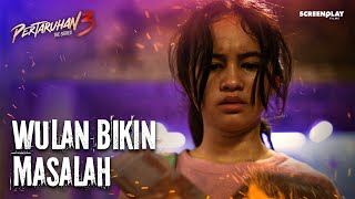 Episode 3 Pertaruhan The Series 3 Highlight Part 2