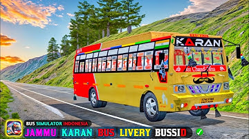 Jammu Karan Bus Mod & Livery Released!! Bus Simulator Indonesia!! Jammu Tata Bus Livery Bussid
