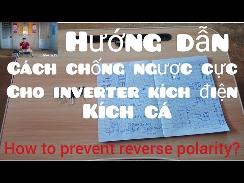 Video Hướng dẫn cách chống ngược cực cho inverter (kích... - youtube