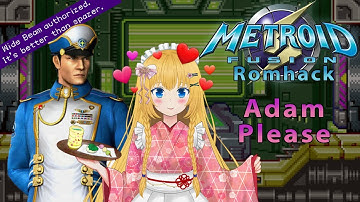 Metroid Fusion Romhack - Adam Please Playthrough
