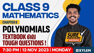 Class 9 Maths | Chapter 8 - Polynomials - Textbook ലെ Tough Questions | Xylem Class 9