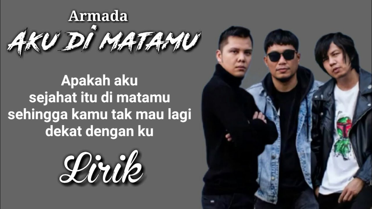 Armada Aku Di Matamu Lirik Youtube