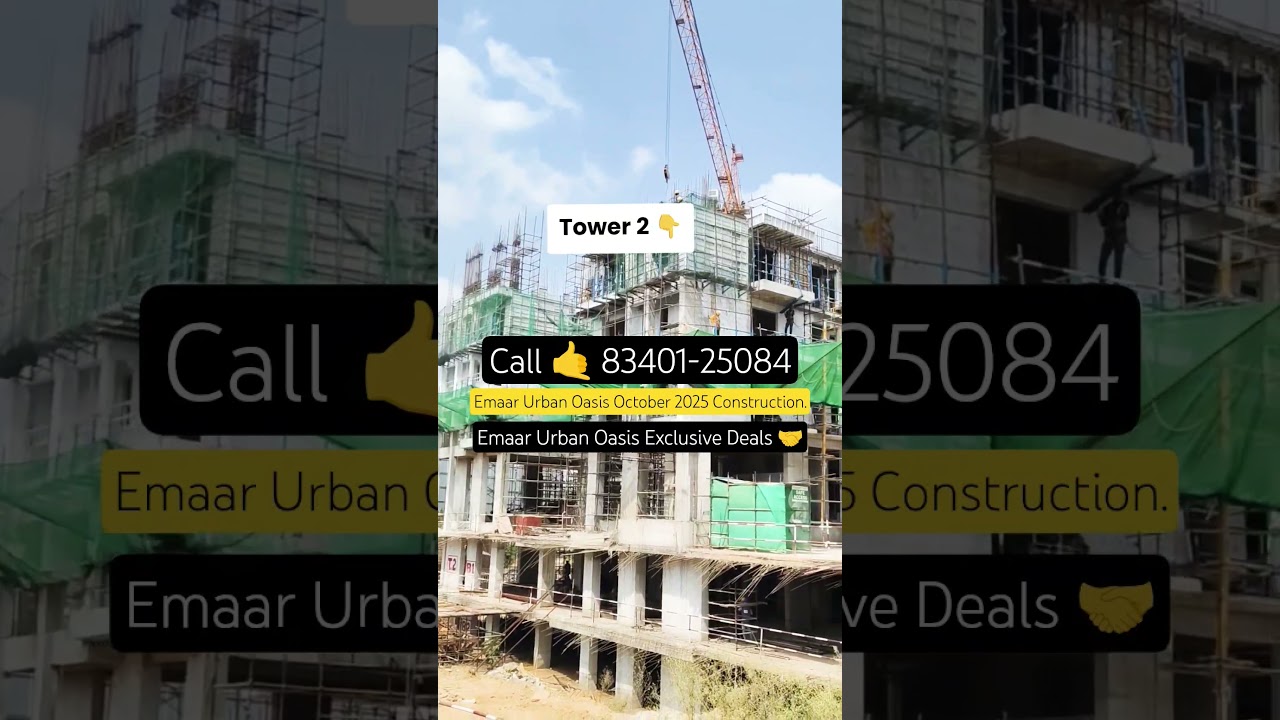 Emaar Urban Oasis Construction Update. Urban Oasis Resale Flats. Emaar Urban Oasis 62. 