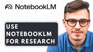 How To Use Notebooklm For Research [2026 Guide]